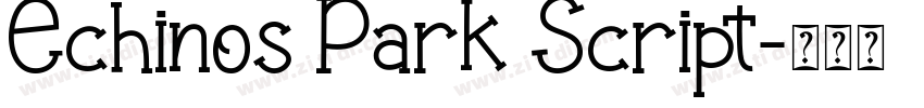 Echinos Park Script字体转换